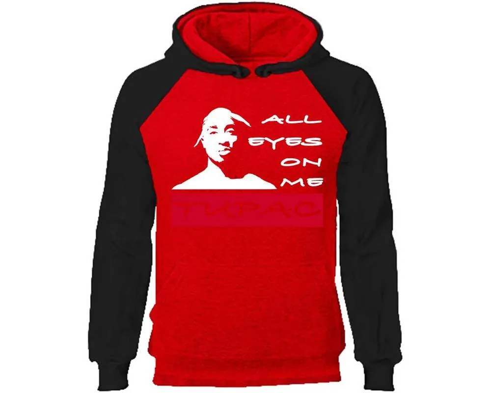 All Eyes On Me Raglan Hoodie, Rap, Hip-Hop R&B Inspired Hoodie