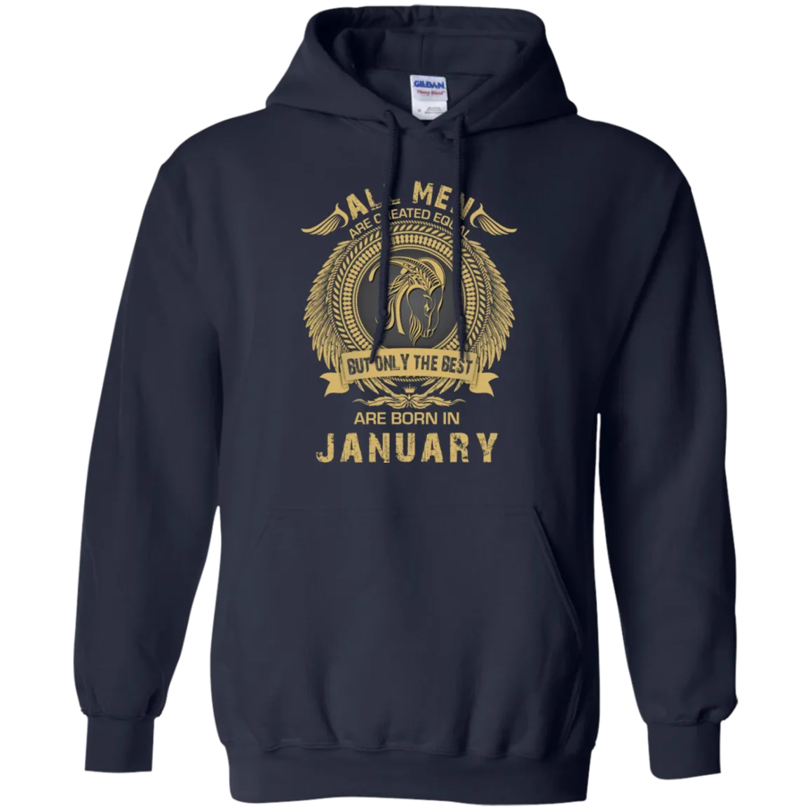 All Men Are Created Equal but Only the Best Born in January T-shirt, Hoodie