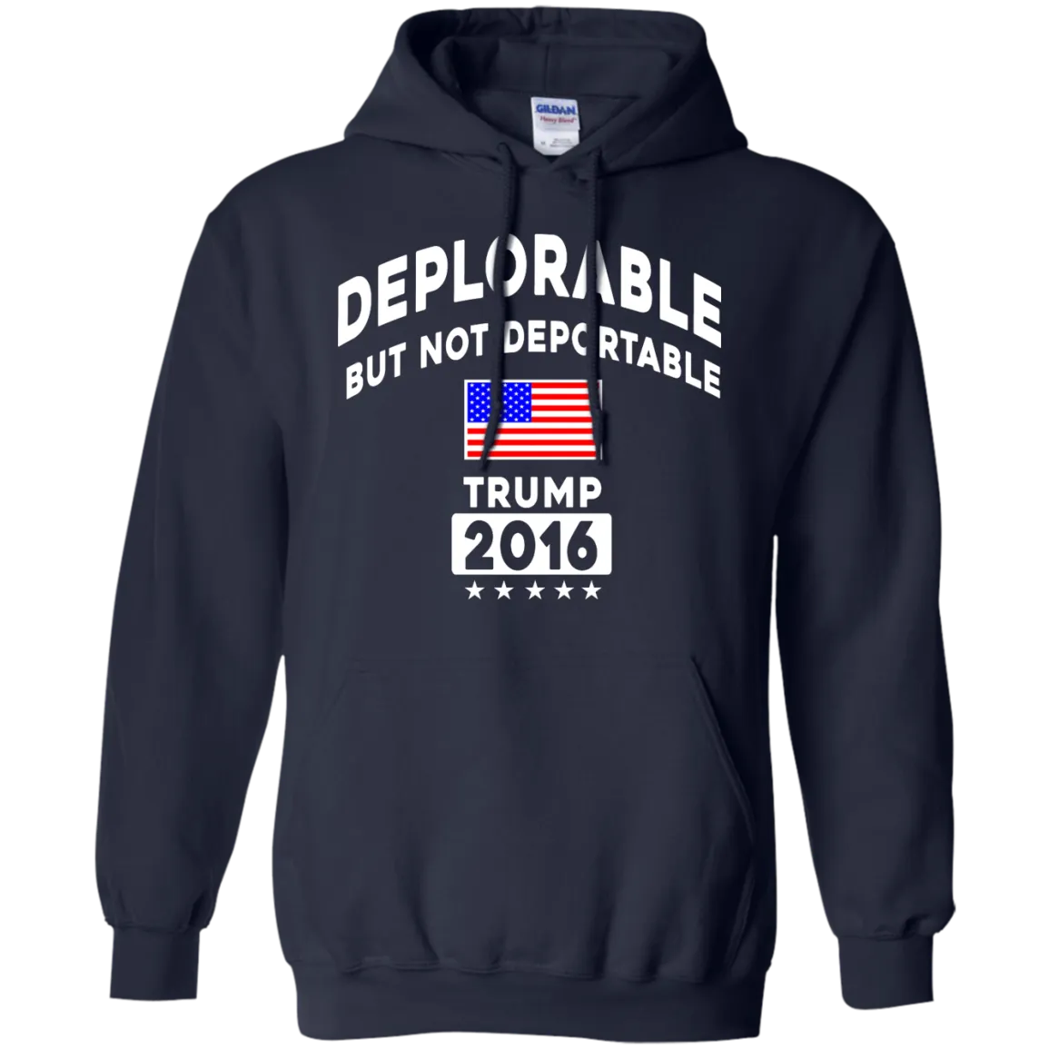 Deplorable But Not Deportable Tee/Hoodie/Tank