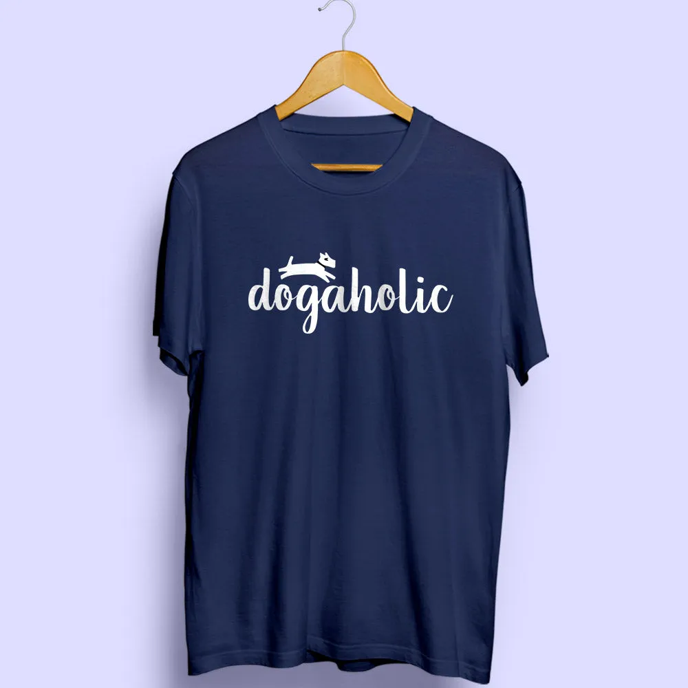 Dogaholic Half Sleeve T-Shirt