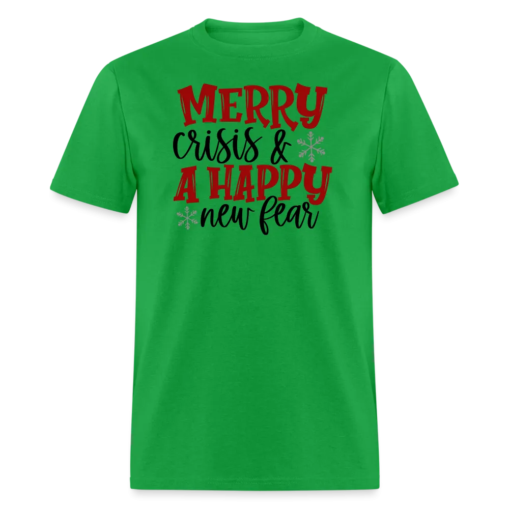 “Merry Crisis and Happy New Fear”-Unisex Classic T-Shirt