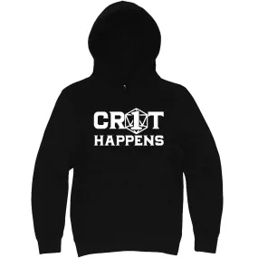 "Crit Happens" hoodie