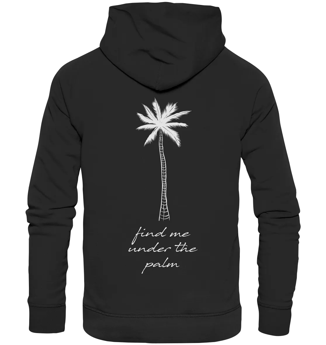 "Find me under the Palms" - Herren Premium Bio Hoodie