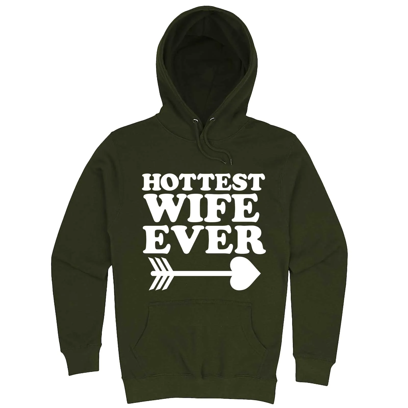 "Hottest Wife Ever, White" hoodie