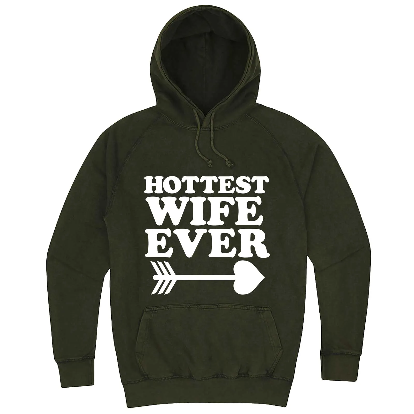 "Hottest Wife Ever, White" hoodie