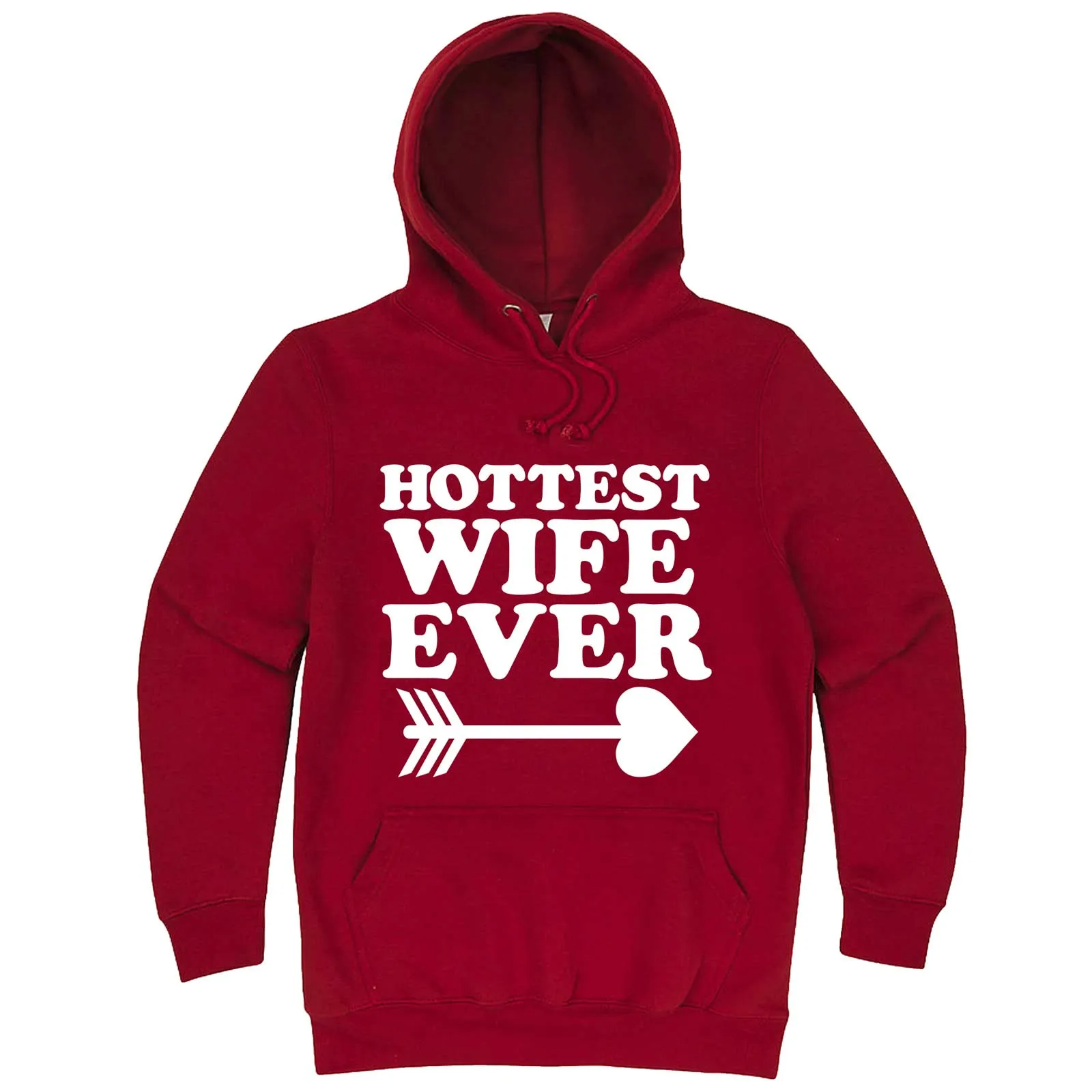 "Hottest Wife Ever, White" hoodie