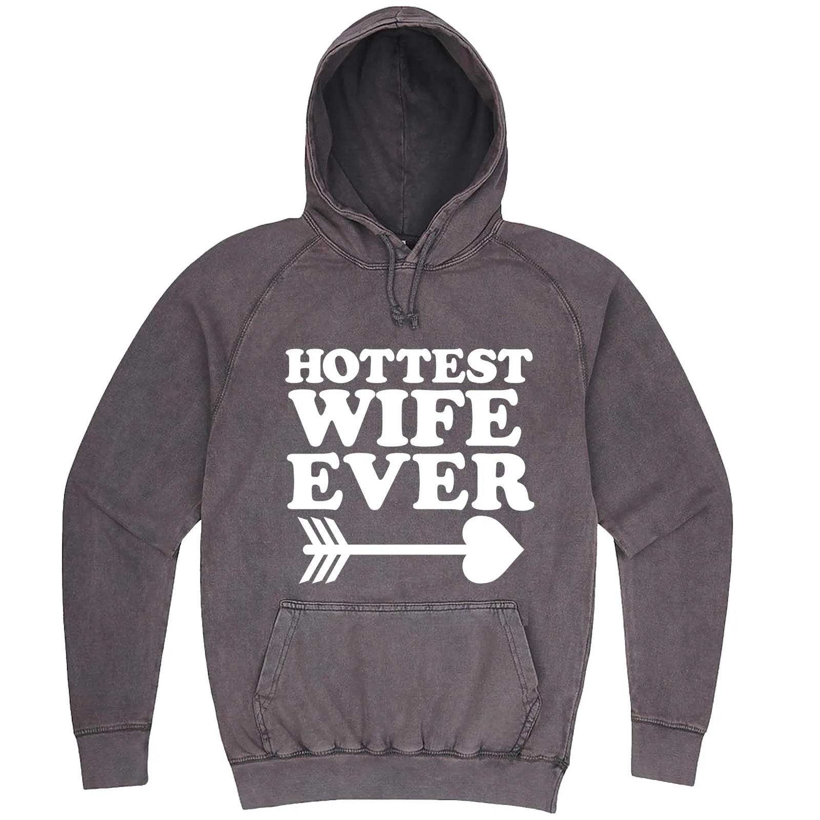 "Hottest Wife Ever, White" hoodie