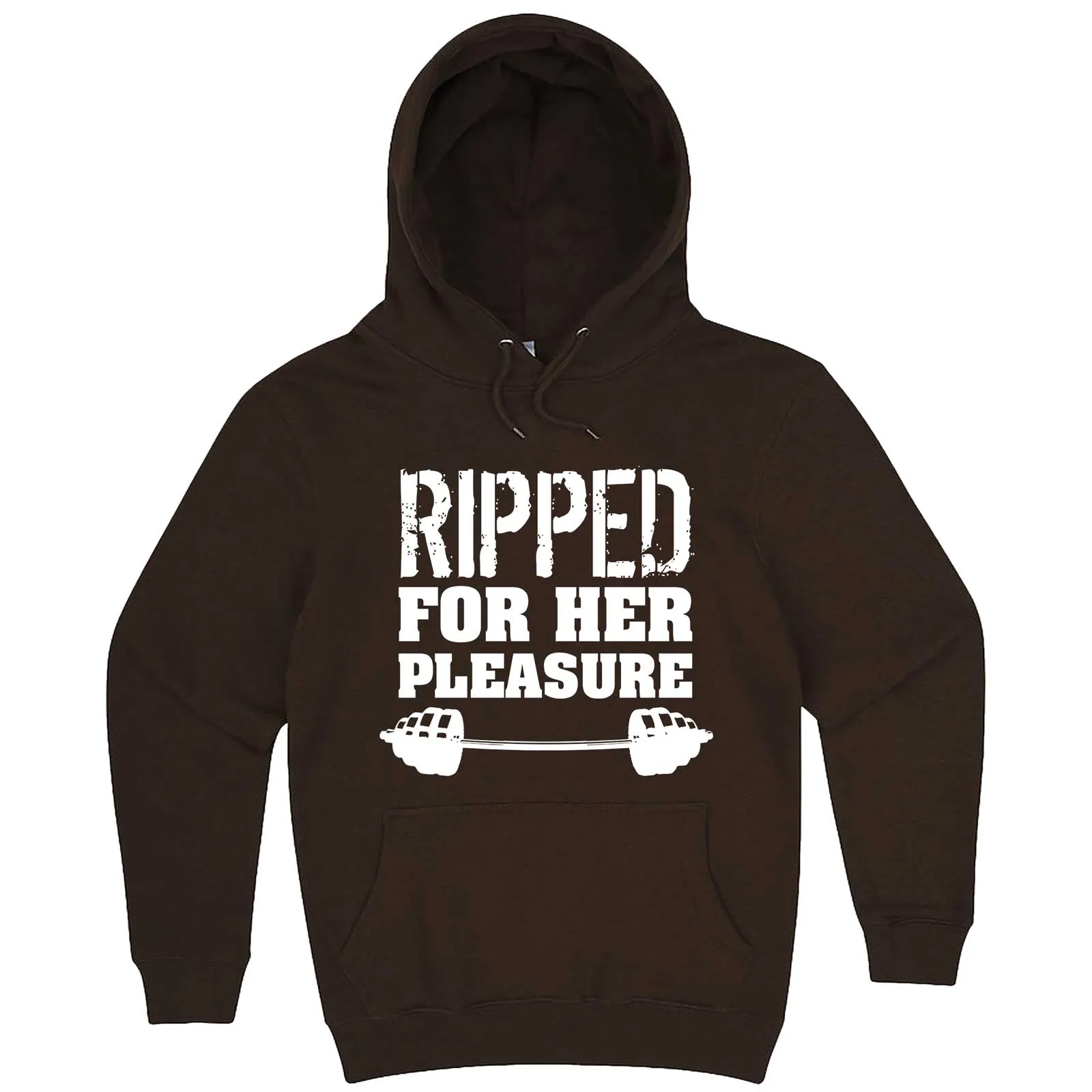 "Ripped For Her Pleasure" hoodie