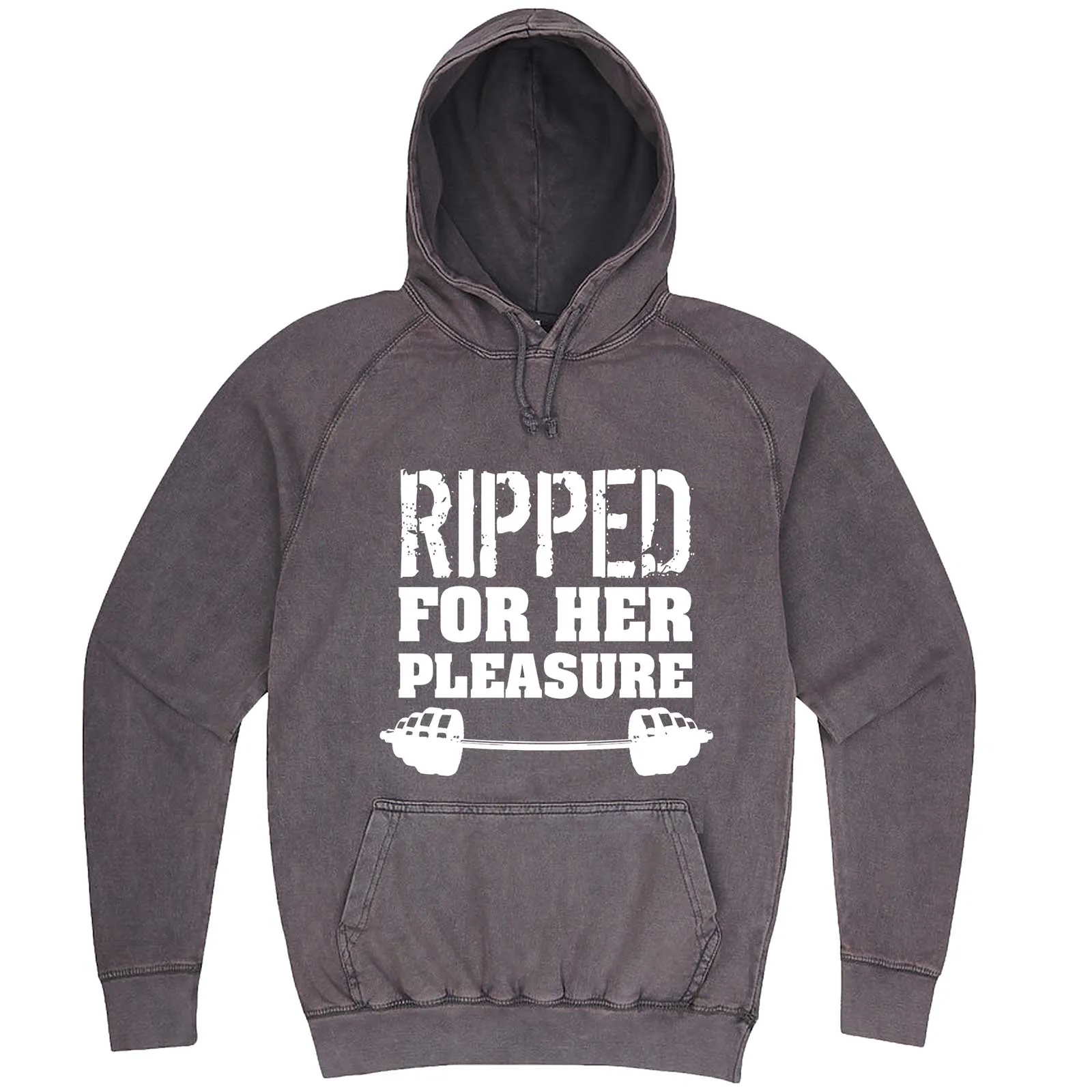 "Ripped For Her Pleasure" hoodie