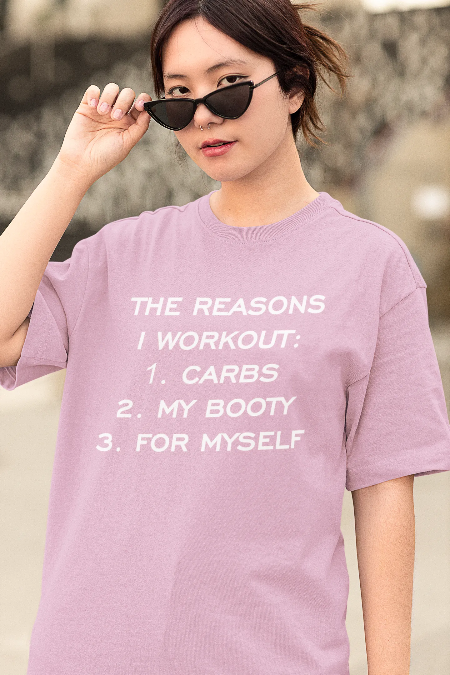 THE REASONS TO WORKOUT Oversized T-shirt