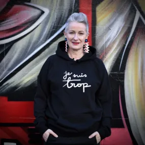 Women’s JE SUIS TROP hoodie Black with White print